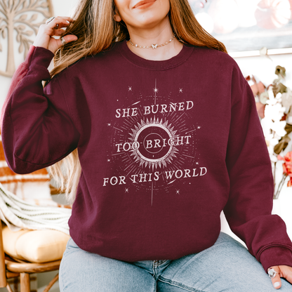 Burned Too Bright | Wuthering Heights Sweatshirt