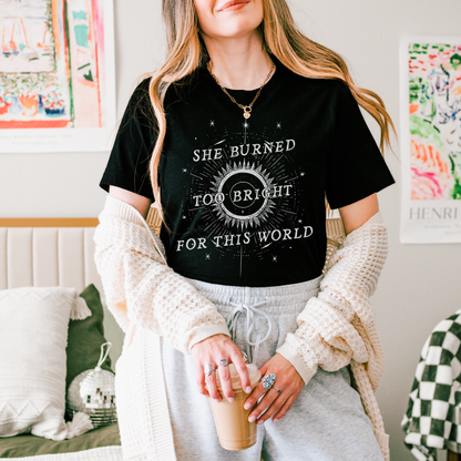 Burned Too Bright | Wuthering Heights T-Shirt