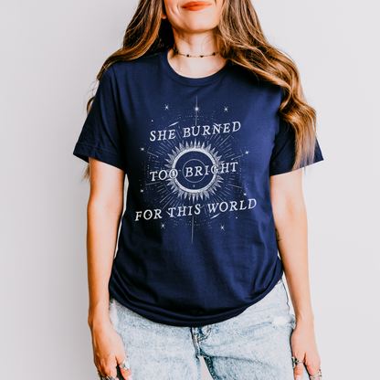 Burned Too Bright | Wuthering Heights T-Shirt