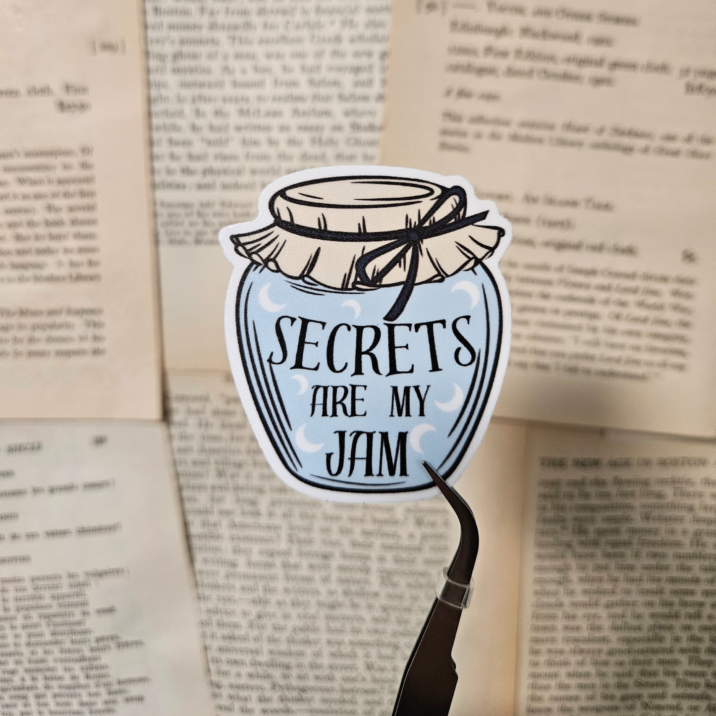 Secret Are My Jam | When The Moon Hatched Sticker