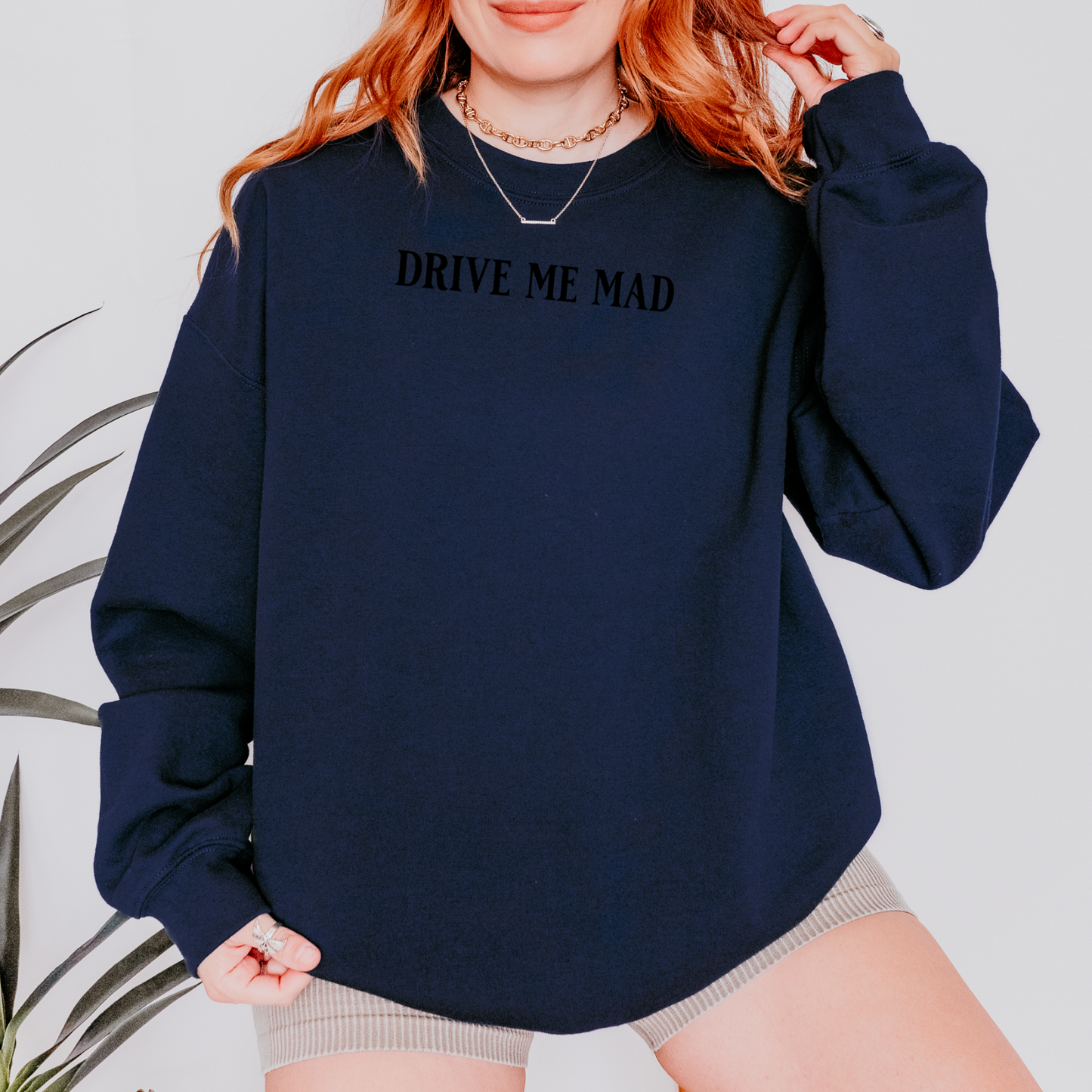 Drive Me Mad | Wuthering Heights Sweatshirt