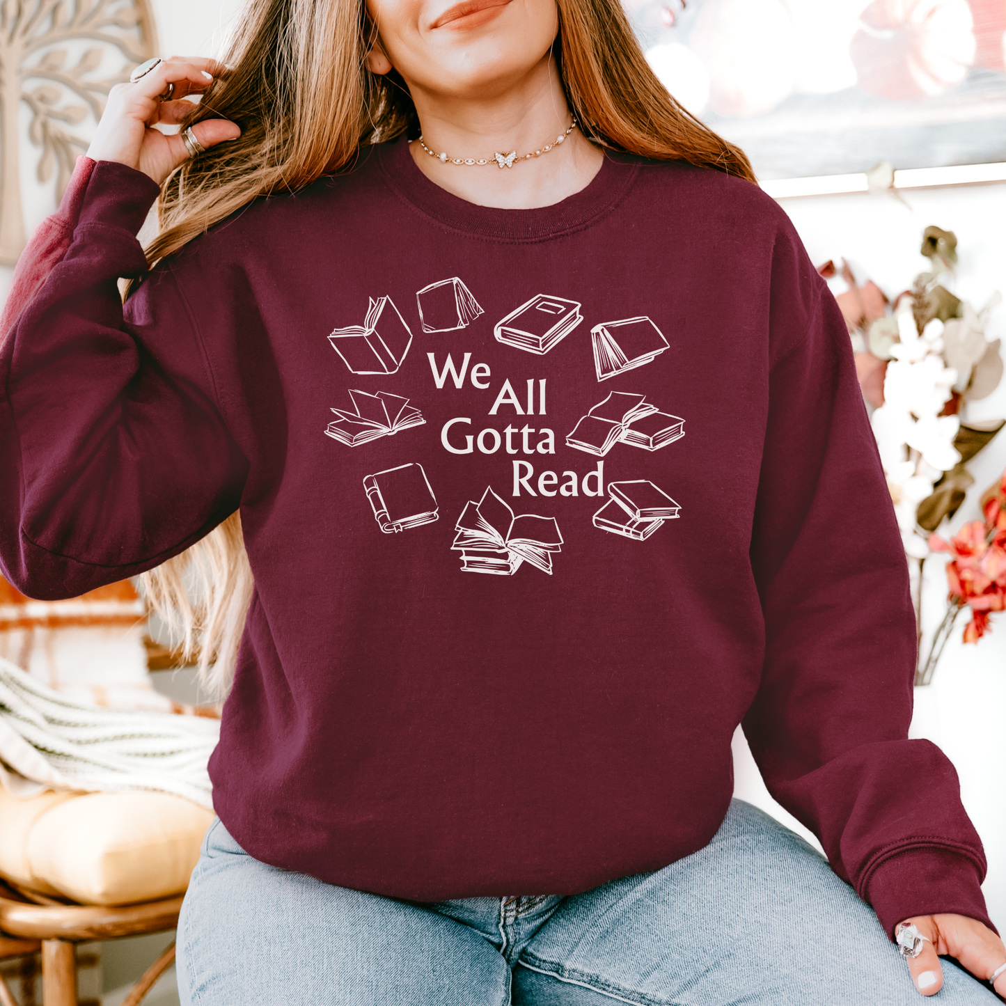 We All Gotta Read Sweatshirt