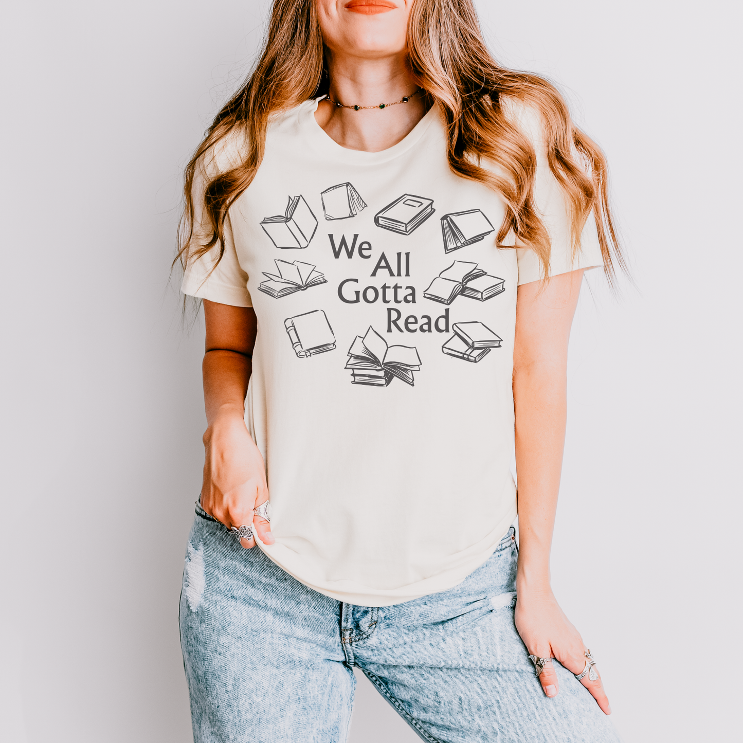 We All Gotta Read T-Shirt